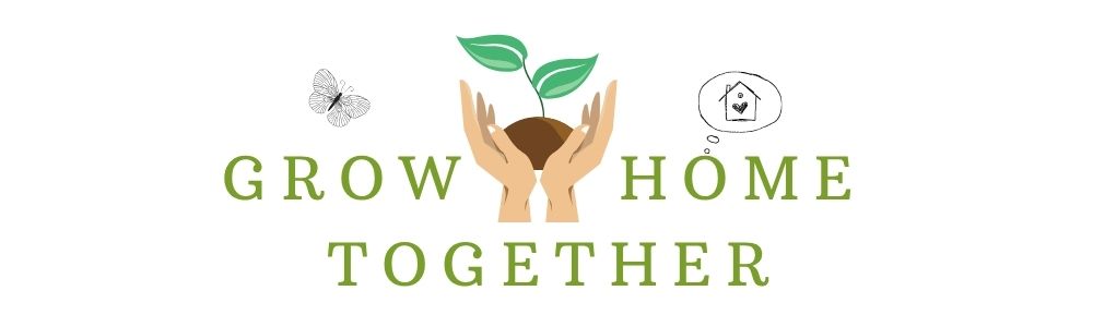 Grow Home Together